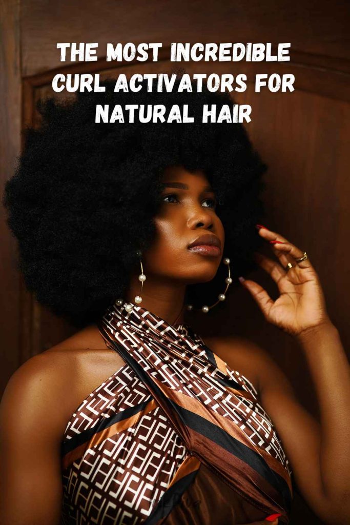 6 Best Curl Activators for Natural Hair